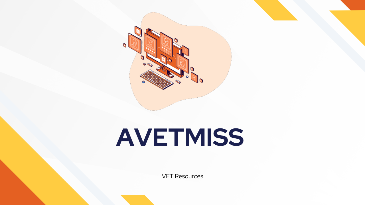 What is AVETMISS What is AVETMISS