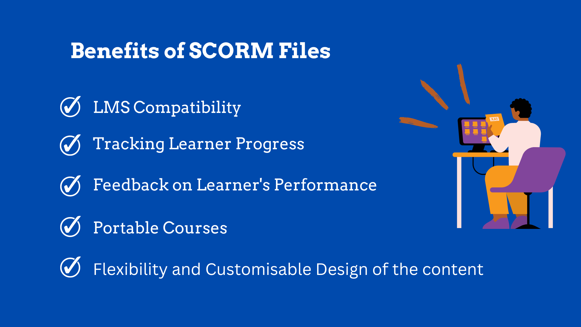 Benefits of SCORM files for RTOs Benefits of SCORM files for RTOs