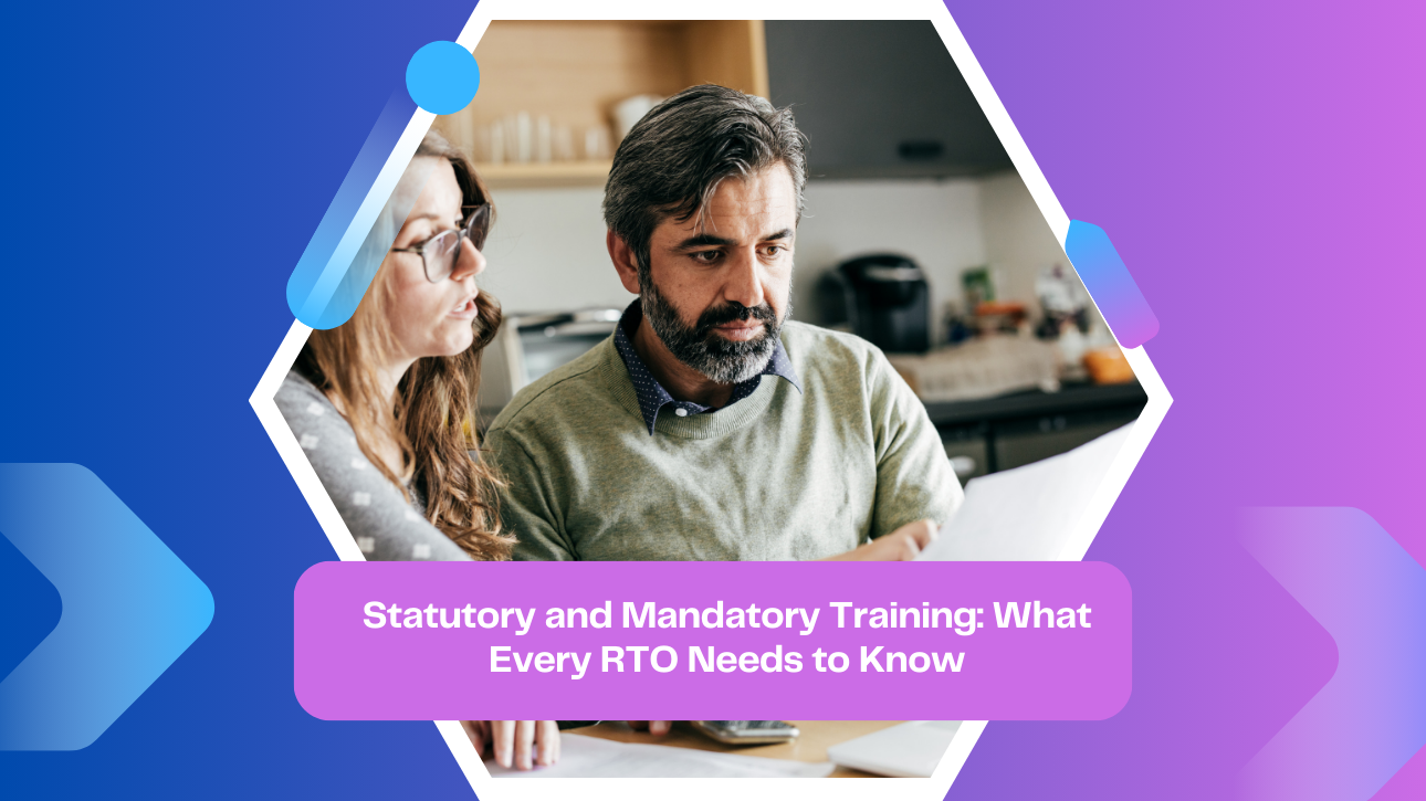 Statutory and Mandatory Training: What Every RTO Needs to Know