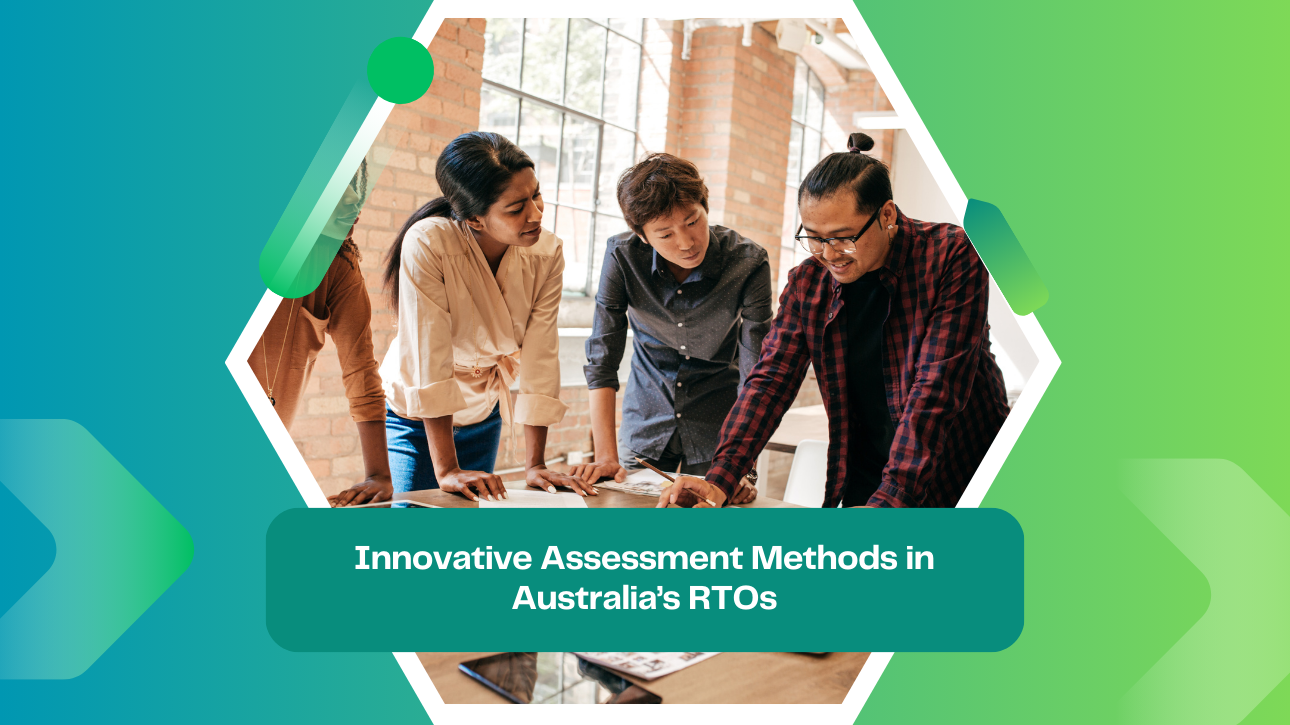 Innovative Assessment Methods in Australia’s RTOs
