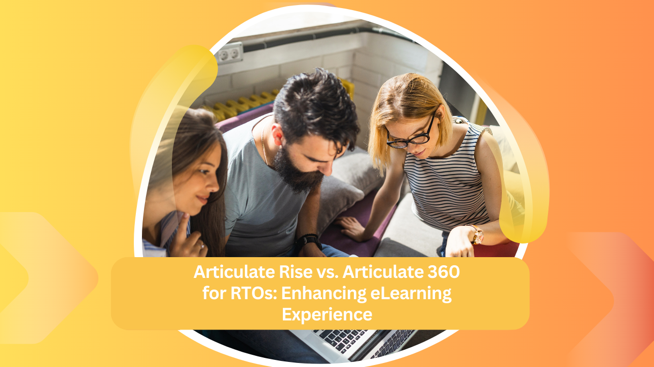 Introduction: Choosing the right eLearning authoring tool is crucial for RTOs. Articulate Rise and Articulate 360 offer distinct features, but which is best for your needs?